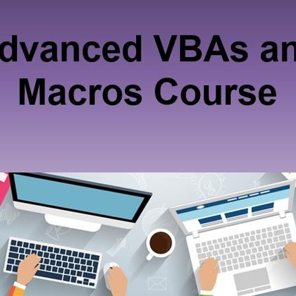Advanced VBAs and Macros Course