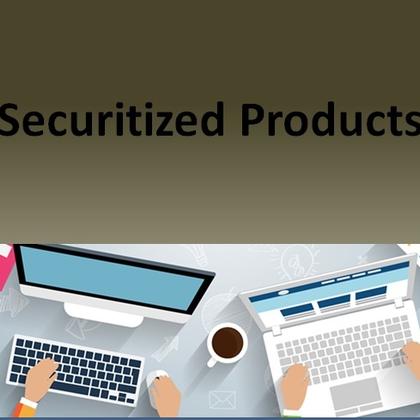 Securitized Products