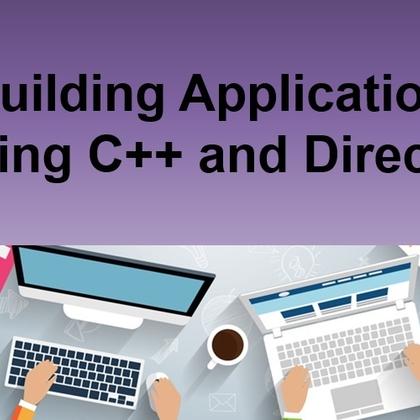 Building Application using C++ and DirectX