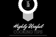 15 Highly Useful Cooking Tips