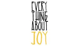 Everything About Joy