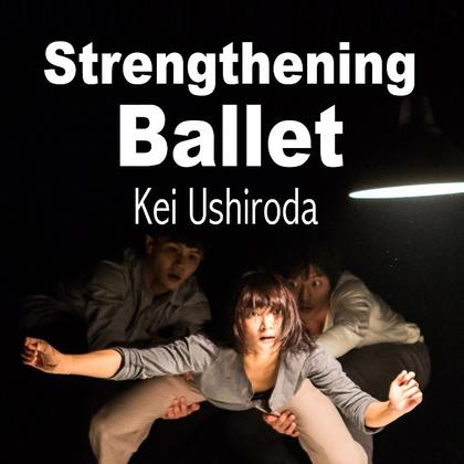 Strengthening Ballet
