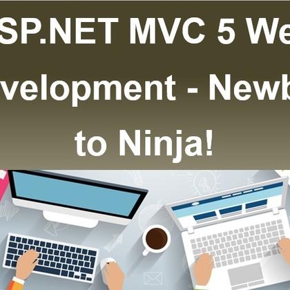 ASP.NET MVC 5 Web development - Newbie to Ninja!