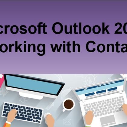 Microsoft Outlook 2010 - Working with Contacts