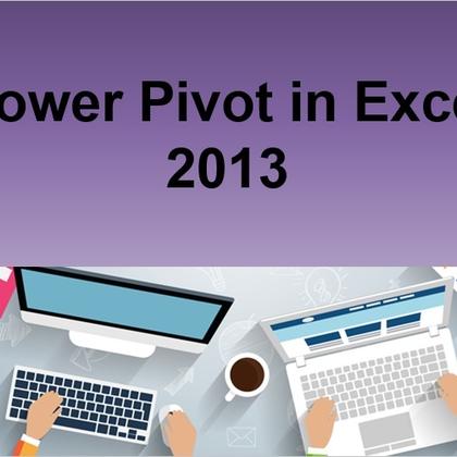 Power Pivot in Excel 2013