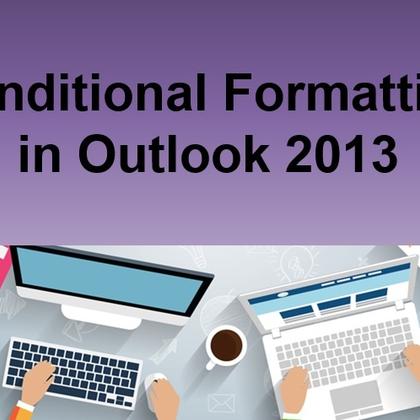 Conditional Formatting in Outlook 2013