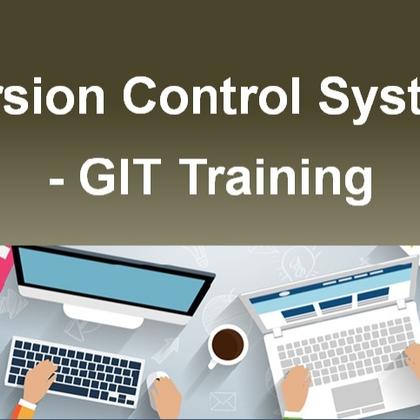 Version Control System - GIT Training