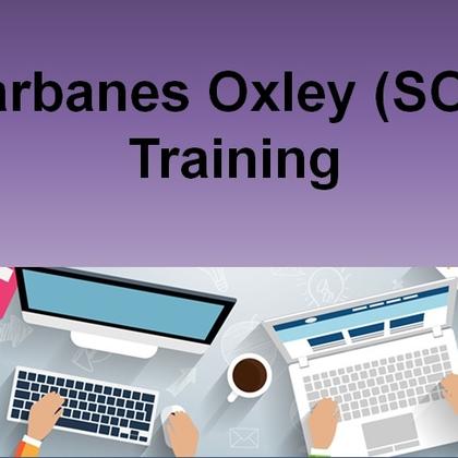 Sarbanes Oxley (SOX) Training