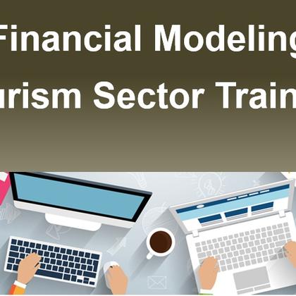 Financial Modeling Tourism Sector Training