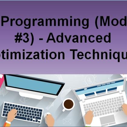C# Programming (Module #3) - Advanced Optimization Techniques