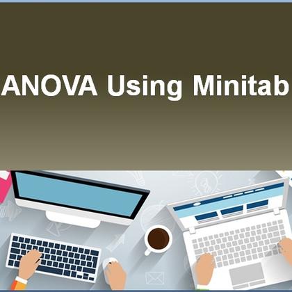 Minitab:02 - ANOVA Using Minitab