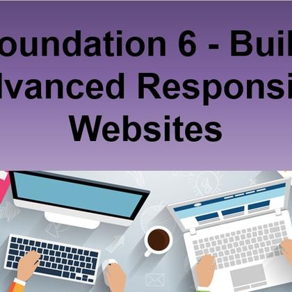 Foundation 6 - Build Advanced Responsive Websites