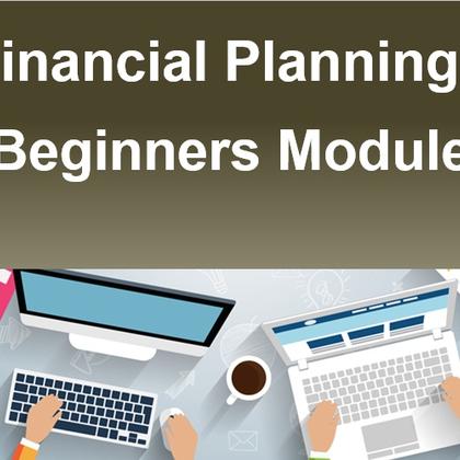Financial Planning - Beginners Module