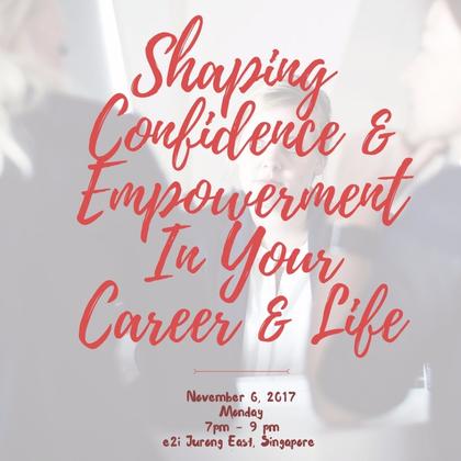 Shaping Confidence and Empowerment In Your Career