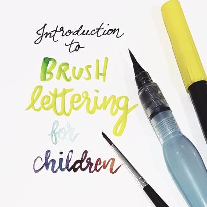Introduction to Brush Lettering for Children