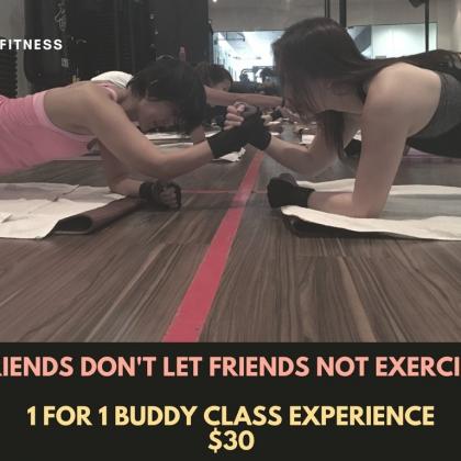 1 for 1 Buddy Class Experience
