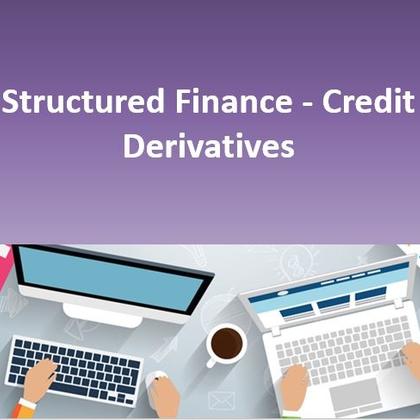 Structured Finance - Credit Derivatives