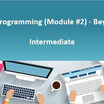 C# Programming (Module #2) - Beyond Intermediate
