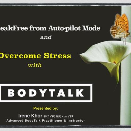 Overcome Stress and BreakFree from Auto-pilot Mode