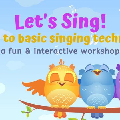Let's Sing! A fun singing workshop