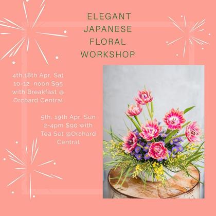 Elegant Japanese Floral Workshop, 4th, $95 with Breakfast