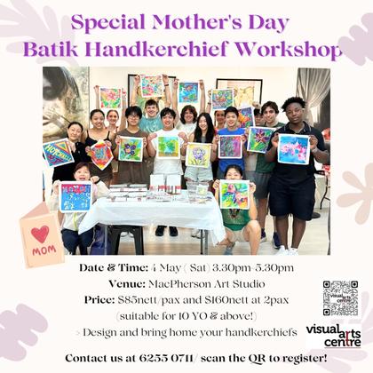 Mother's Day Batik Handkerchief Workshop