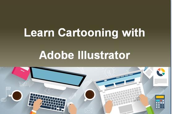 Learn Cartooning with Adobe Illustrator
