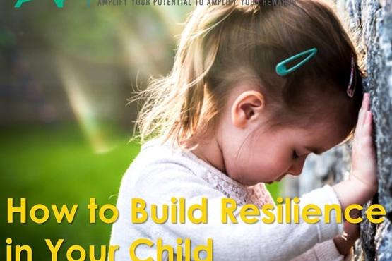 How to Build Resilience in Your Child (Open Booking)