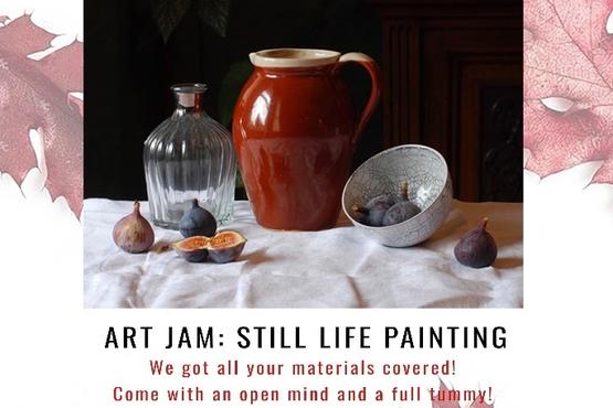 Art Jam : Still Life Painting