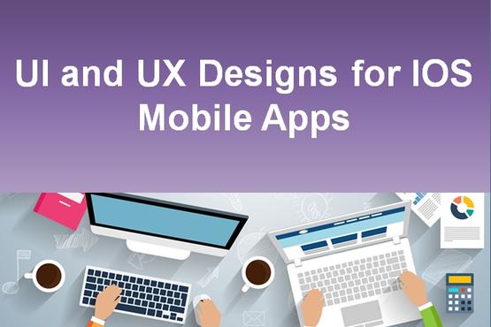 UI and UX Designs for iOS Mobile Apps