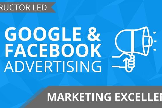 Google & Facebook Advertising Hands On Training (100% Claimable by SkillsFuture)