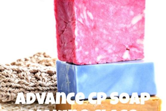Advanced Cold Process Soap Making Class