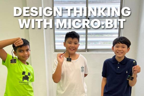 Design Thinking with Micro:bit (Ages 8 – 12)